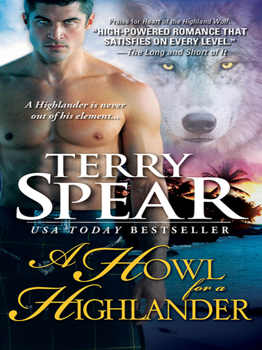 Title details for A Howl for a Highlander by Terry Spear - Wait list